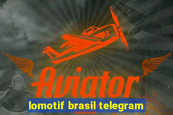 lomotif brasil telegram